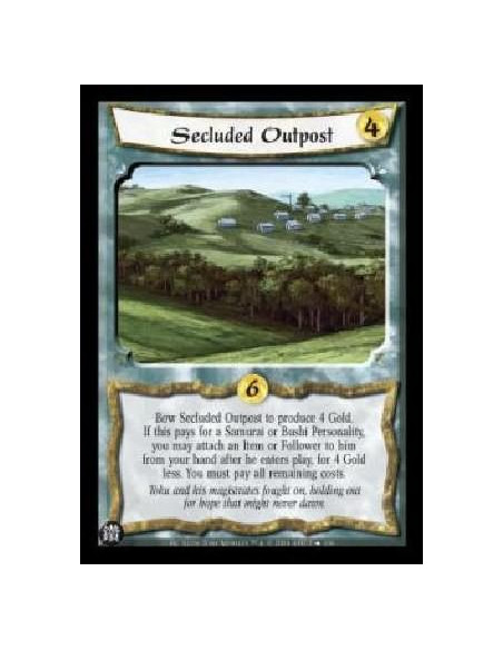 Secluded Outpost  - Bow Secluded Outpost to produce 4 Gold. If this pays for a Samurai or Bushi Personality, you may attach an I