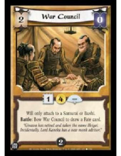War Council (Español)  - 2Will only attach to a Samurai or Bushi. Battle: Bow War Council to draw a Fate card.  