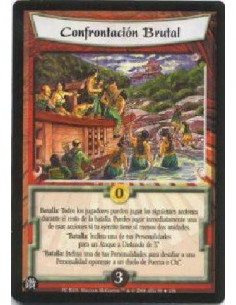 Brutal Confrontation (Spanish)  - Battle: All players may take the following actions for the rest of the battle. You may take on