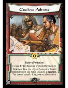 Cautious Advance FOIL  - Reserve Formation Formed by two Samurai or Bushi Personalities. Reaction: Bow one of your Samurai or Bu