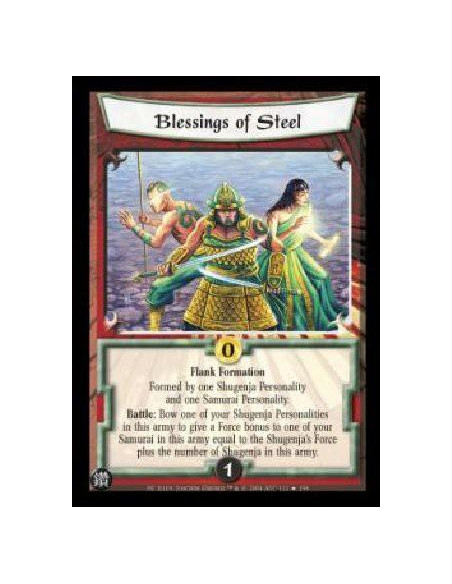 Blessings of Steel FOIL  - Flank Formation Formed by one Shugenja Personality and one Samurai Personality. Battle: Bow one of yo