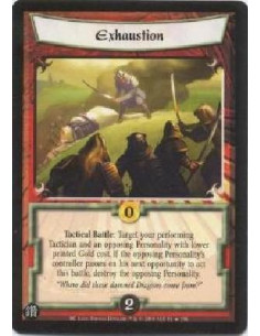 Exhaustion FOIL  - Tactical Battle: Target your performing Tactician and an opposing Personality with lower printed Gold cost. I