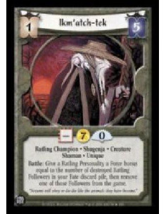 Ikm'atch-tek FOIL  - Ratling Champion . Shugenja . Creature Shaman . Unique Battle: Give a Ratling Personality a Force bonus equ