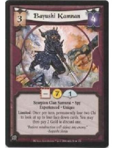 Bayushi Kamnan Exp FOIL  - Scorpion Clan Samurai * Spy * Experienced * Unique * Limited: Once per turn, permanently lose two Chi