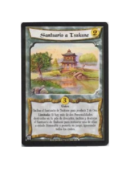 Shrine to Tsukune (Spanish)  - Unique  Bow Shrine to Tsukune to produce 2 gold.  Limited: If there are more than two destroyed P