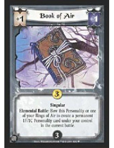 Book of Air  - Singular  Elemental Battle: Bow this Personality or one of your Rings of Air to create a permanent 1F/1C Personal