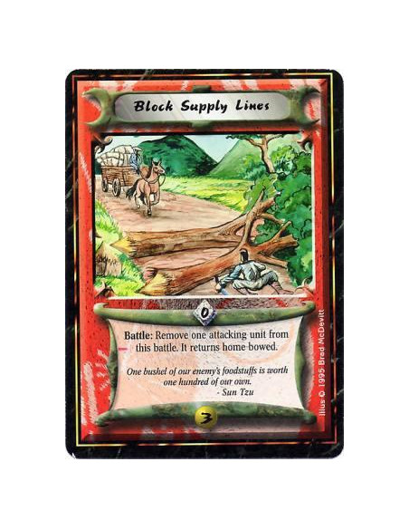 Block Supply Lines  - Battle: Target an attacking Personality: Move him home. If he moved, bow his unit