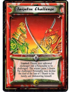 Iaijutsu Challenge  - IaijutsuLimited: Choose your performing unbowed Personality and target another player's Personality: Your 