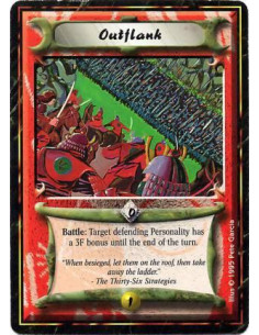 Outflank  - Battle: Target a defending Personality who must be unbowed if he is yours: Give him +3F