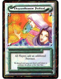 Chrysanthemum Festival  - Each player gains a province to the left of his leftmost province.