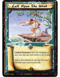 Call Upon The Wind  - ElementalLimited: Any number of times per turn, bow this Shugenja and target a card which is not in play: 