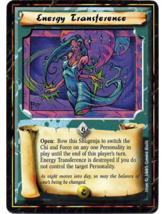 Energy Transference  - Battle/Open: Any number of times per turn, bow this Shugenja and target a Personality: Switch his Force a