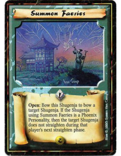 Summon Faeries  - Battle/Open: Any number of times per turn, bow this Shugenja and target a Shugenja: Bow him. If this Spell's p