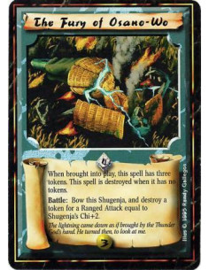 The Fury of Osano-Wo  - Osano-WoAfter you bring this card into play: Place three tokens on it. When this Spell has no tokens: De