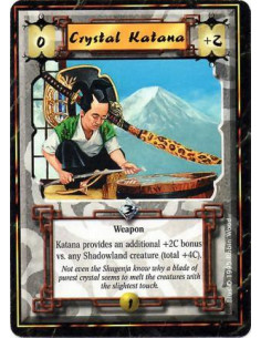 Crystal Katana  - Crystal • WeaponWhile this Personality opposes a Shadowlands Personality in a battle or faces one in a duel, t