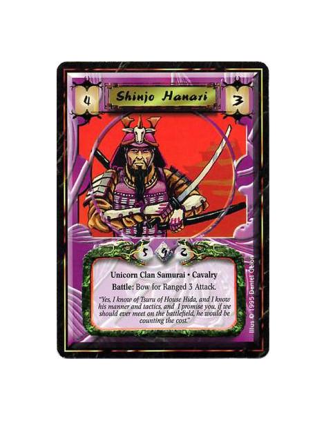 Shinjo Hanari  - Unicorn Clan • Samurai • CavalryBattle: Any number of times per turn, bow Hanari: Ranged 3 Attack.