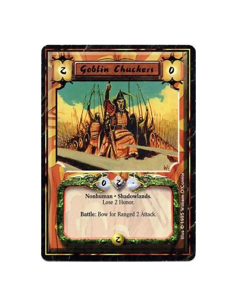 Goblin Chuckers  - Shadowlands • Nonhuman • GoblinAfter this card enters play: Lose 2 Honor.Battle: Bow this card: Ranged 2 Atta