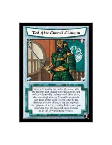 Test of the Emerald Champion  - Target a Personality you control. Beginning with the player to your left and proceeding once in 