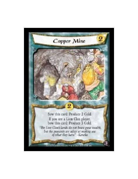 Copper Mine  - Bow this card: Produce 2 Gold. If you are a Lion Clan player, bow this card: Produce 3 Gold