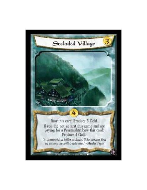 Secluded Village  - Bow this card: Produce 3 Gold. If you did not go first this game, bow this card: Produce 4 Gold