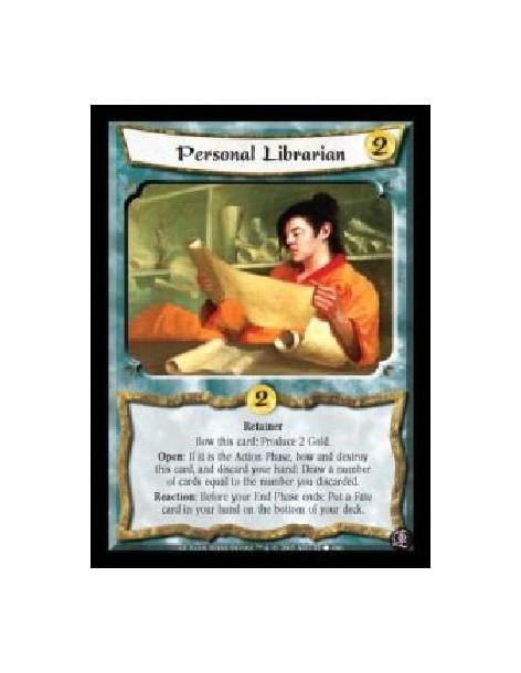 Personal Librarian  - Retainer. Bow this card: Produce 2 Gold. Open: If it is the Action Phase, bow and destroy this card, and d
