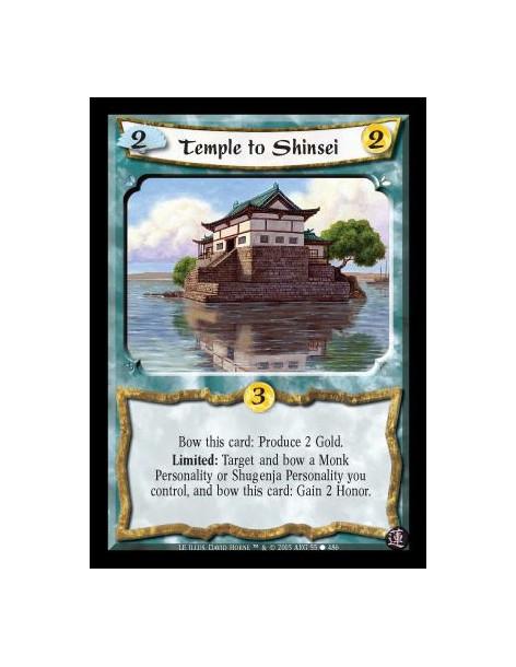 Temple to Shinsei  - Bow this card: Produce 2 Gold. Limited: Target and bow a Monk Personality or Shugenja Personality you contr