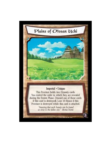 Plains of Otosan Uchi (Spanish)  - Imperial · Unique. This Province holds two Dynasty cards. You control the order in which they