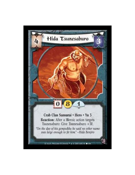 Hida Tsunesaburo  - Crab Clan Samurai · Hero · Yu 3. Reaction: After a Heroic action targets Tsunesaburo: Give Tsunesaburo +3F.