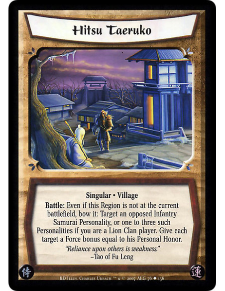 Hitsu Taeruko  - Singular · Village. Battle: Even if this Region is not at the current battlefield, bow it: Target an opposed In