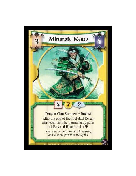 Mirumoto Kenzo  - Dragon Clan Samurai · Duelist. After the end of the first duel Kenzo wins each turn, he permanently gains +1 P