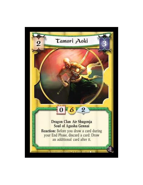 Tamori Aoki  - Dragon Clan Air Shugenja · Soul of Agasha Gennai. Reaction: Before you draw a card during your End Phase, discard