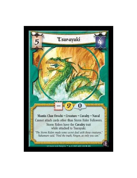 Tsurayuki (Spanish)  - Mantis Clan Orochi · Creature · Cavalry · Naval. Cannot attach cards other than Storm Rider Followers. St
