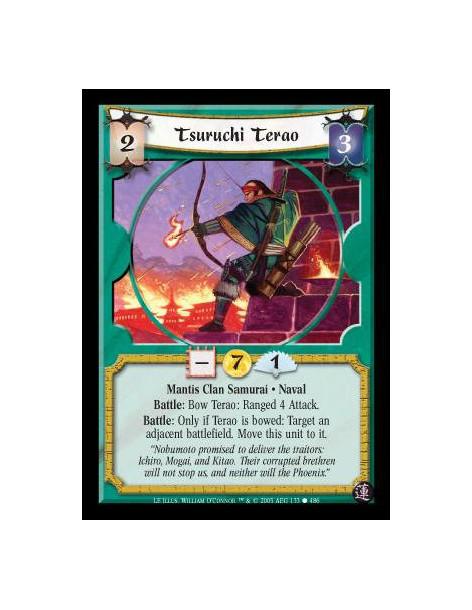 Tsuruchi Terao  - Mantis Clan Samurai · Naval. Battle: Bow Terao: Ranged 4 Attack. Battle: Only if Terao is bowed: Target an adj