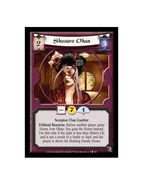 Shosuro Ohan  - Scorpion Clan Courtier. Political Reaction: Before another player gains Honor, bow Ohan: You gain the Honor inst