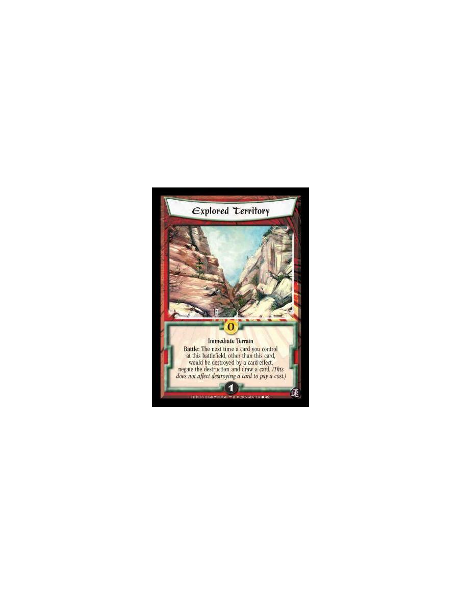 Explored Territory  - Immediate Terrain. Battle: The next time a card you control at this battlefield, other than this card, wou