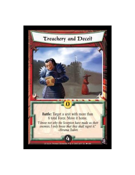 Treachery and Deceit  - Battle: Target a unit with more than 6 total Force. Move it home