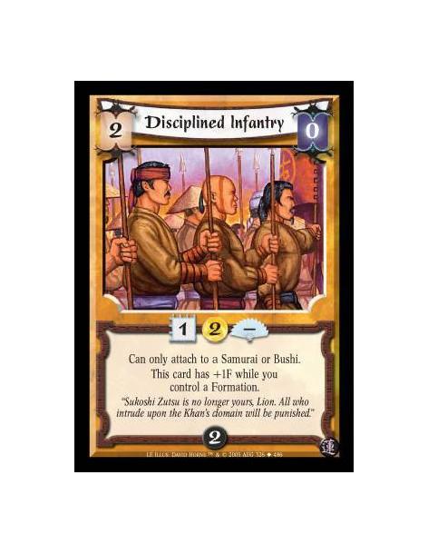 Disciplined Infantry  - Can only attach to a Samurai or Bushi. This card has +1F while you control a Formation
