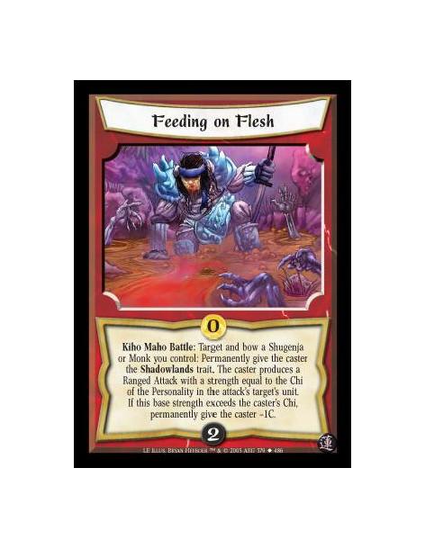 Feeding on Flesh  - Kiho Maho Battle: Target and bow a Shugenja or Monk you control: Permanently give the caster the Shadowlands
