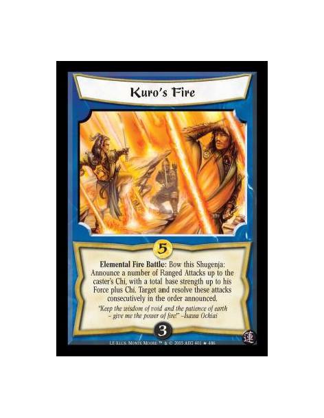 Kuro's Fire (Español)  - Elemental Fire Battle: Bow this Shugenja: Announce a number of Ranged Attacks up to the caster's Chi, w