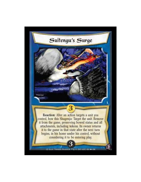 Suitengu's Surge (Spanish)  - Reaction: After an action targets a unit you control, bow this Shugenja: Target the unit. Remove i