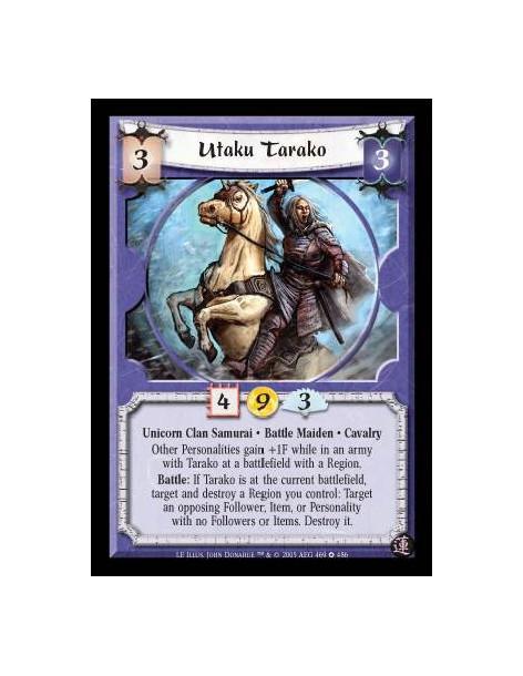 Utaku Tarako  - Unicorn Clan Samurai · Battle Maiden · Cavalry. Other Personalities gain +1F while in an army with Tarako at a b