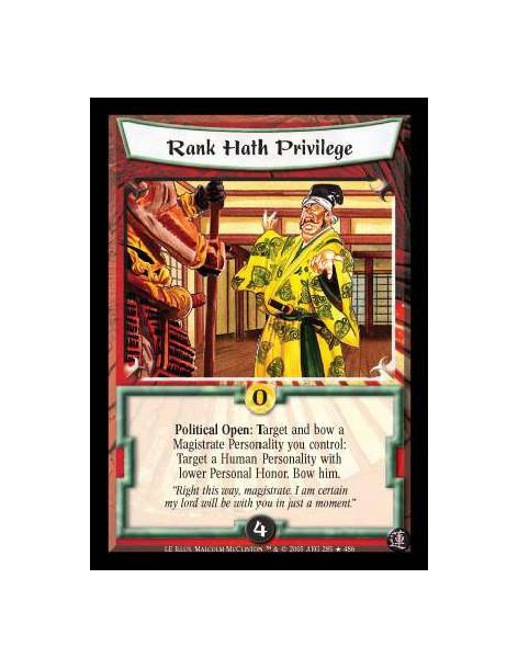 Rank Hath Privilege FOIL (Español)  - Political Open: Target and bow a Magistrate Personality you control: Target a Human Person