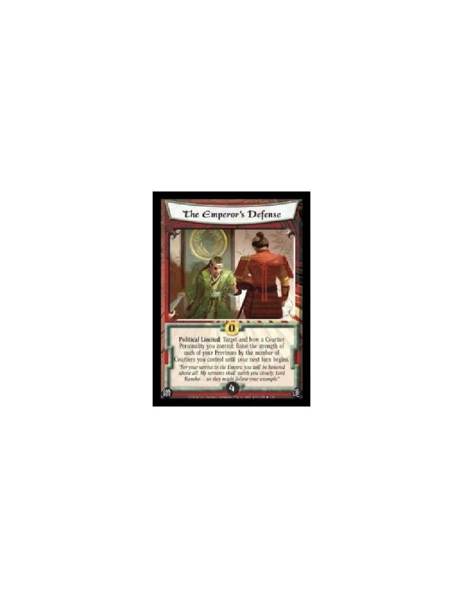 The Emperor's Defense FOIL  - Political Limited: Target and bow a Courtier Personality you control: Raise the strength of each o
