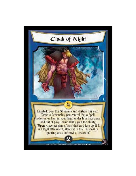 Cloak of Night FOIL (Español)  - Limited: Bow this Shugenja and destroy this card: Target a Personality you control. Put a Spell