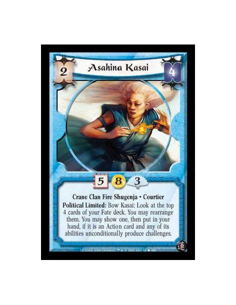 Asahina Kasai FOIL  - Crane Clan Fire Shugenja · Courtier. Political Limited: Bow Kasai: Look at the top 4 cards of your Fate de