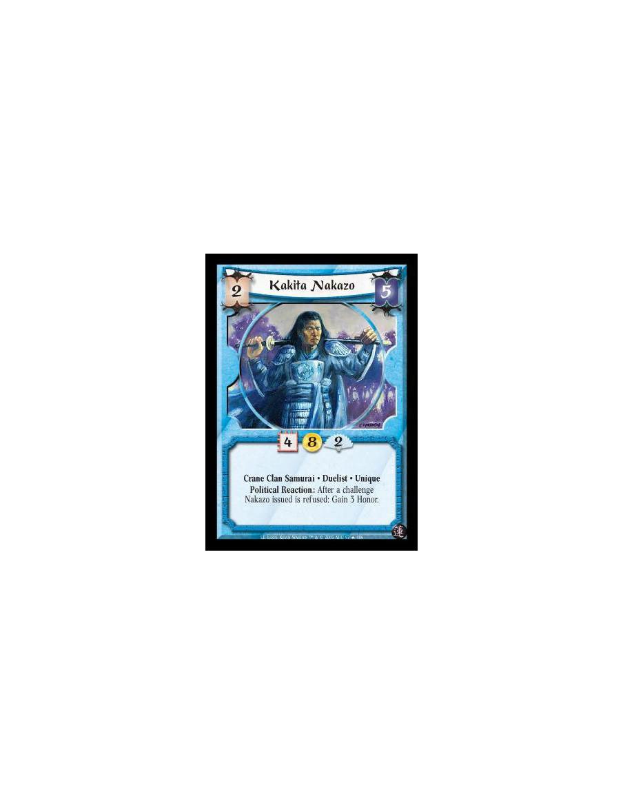 Kakita Nakazo FOIL (Español)  - Crane Clan Samurai · Duelist · Unique. Political Reaction: After a challenge Nakazo issued is re