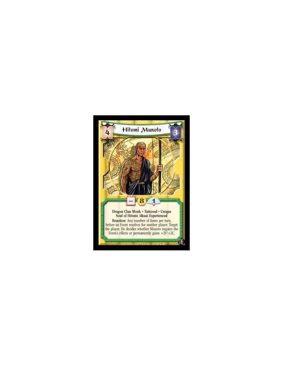 Hitomi Munoto FOIL  - Dragon Clan Monk · Tattooed · Unique · Soul of Hitomi Akuai Experienced. Reaction: Any number of times per