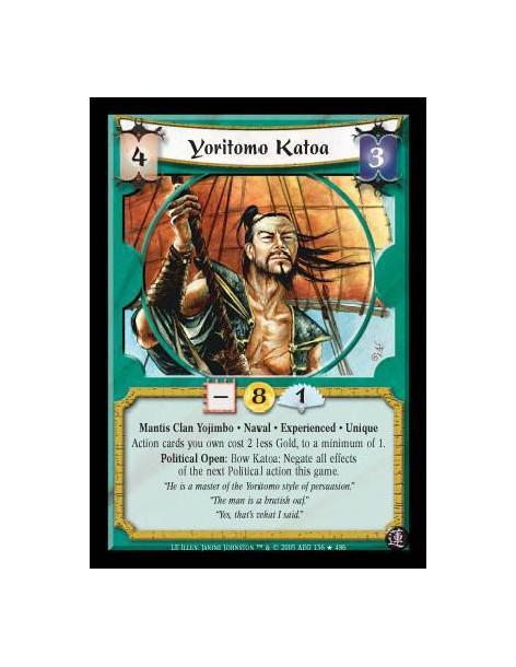 Yoritomo Katoa Exp FOIL  - Mantis Clan Yojimbo · Naval · Experienced · Unique. Action cards you own cost 2 less Gold, to a minim