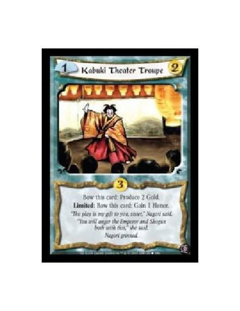 Kabuki Theater Troupe FOIL  - Bow this card: Produce 2 Gold. Limited: Bow this card: Gain 1 Honor