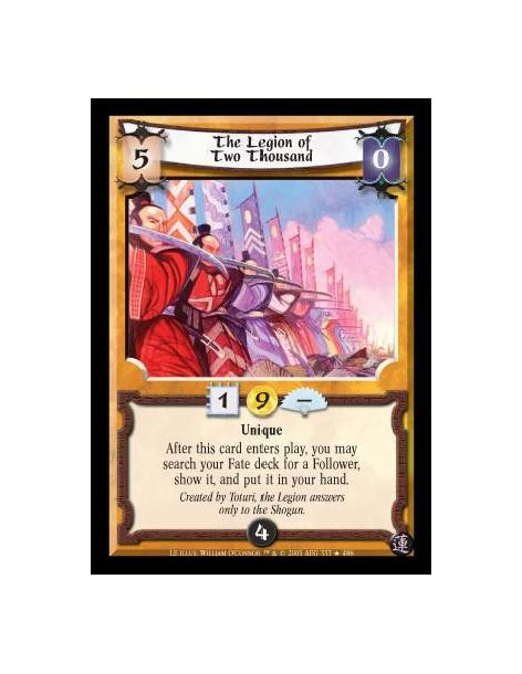The Legion of Two Thousand FOIL (Spanish)  - Unique. After this card enters play, you may search your Fate deck for a Follower, 